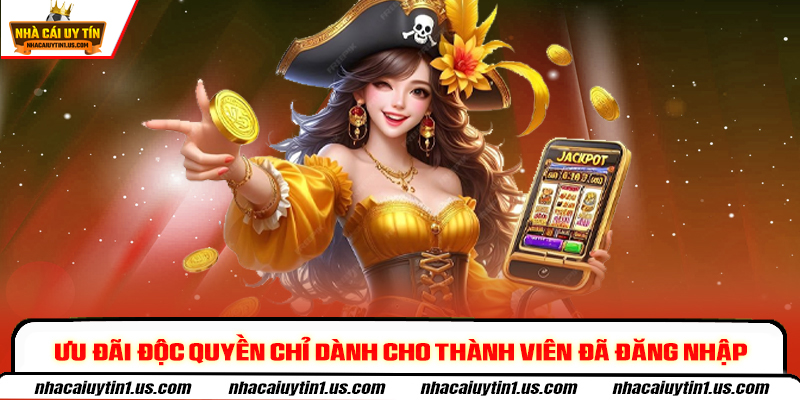 Ưu đãi độc quyền chỉ dành cho thành viên đã đăng nhập