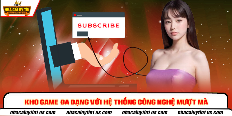 Kho game đa dạng với hệ thống công nghệ mượt mà