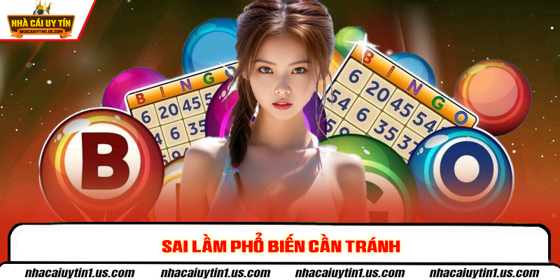 Sai lầm phổ biến cần tránh